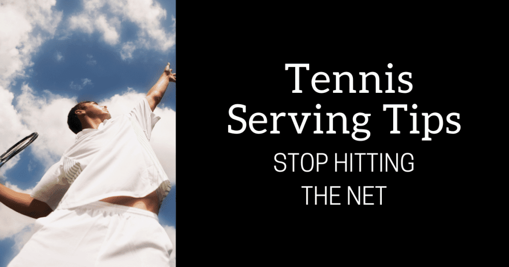 Tennis Serving Tips